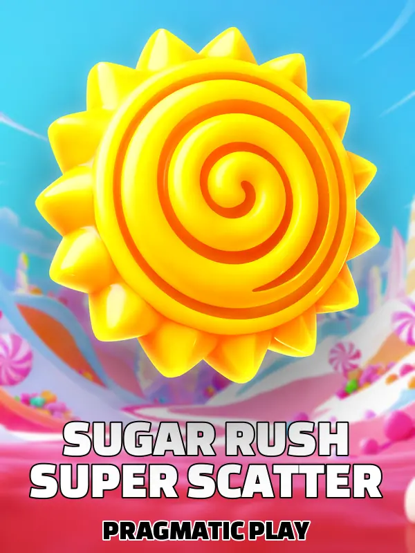 Sugar Rush Super Scatter