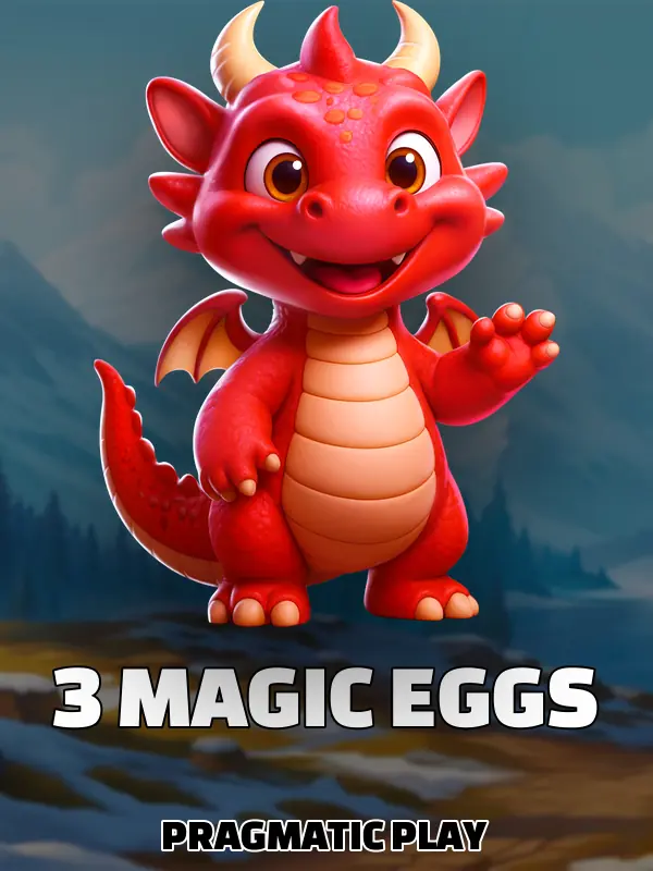 3 Magic Eggs