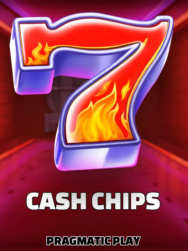 Cash Chips
