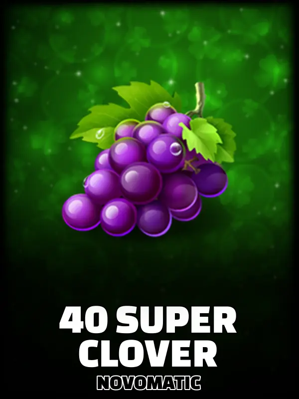 40 Super Clover