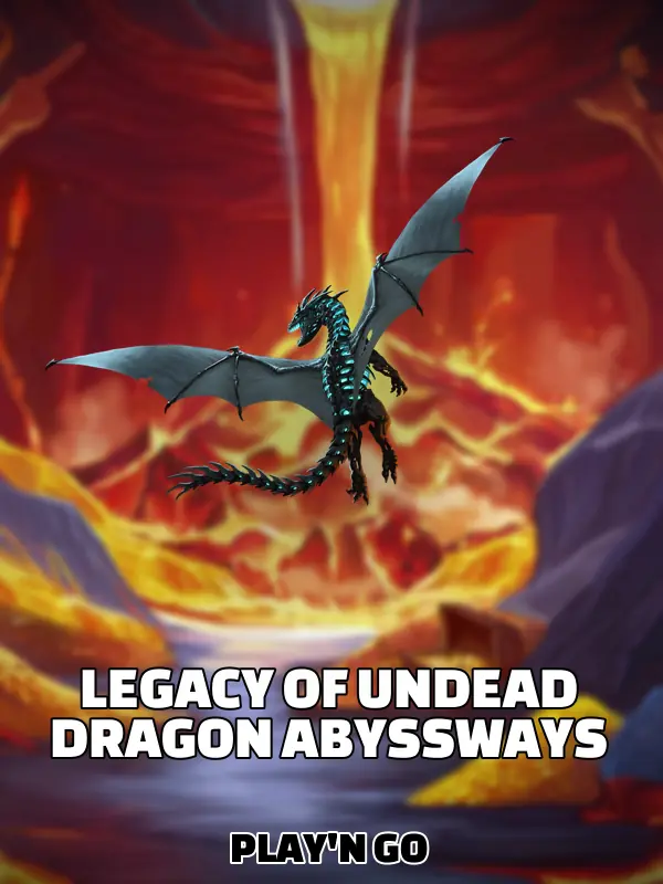 Legacy of Undead Dragon ABYSSWAYS