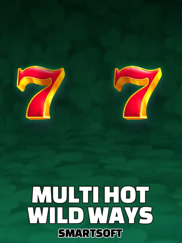 Multi Hot Wild Ways